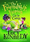 The Friendship Fairies Go to Camp by Lucy Kennedy