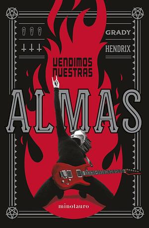 Vendimos nuestras almas by Grady Hendrix