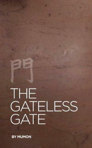 The Gateless Gate by Wumen Huikai, Nyogen Senzaki