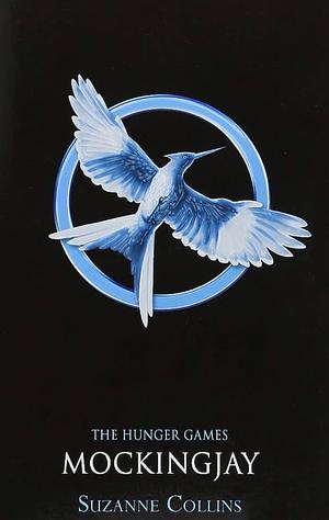 Mockingjay by Suzanne Collins