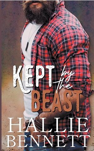 Kept by the Beast by Hallie Bennett