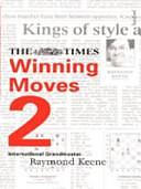 The Times Winning Moves 2 by Raymond Keene