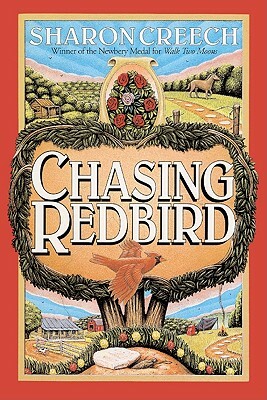 Chasing Redbird by Sharon Creech