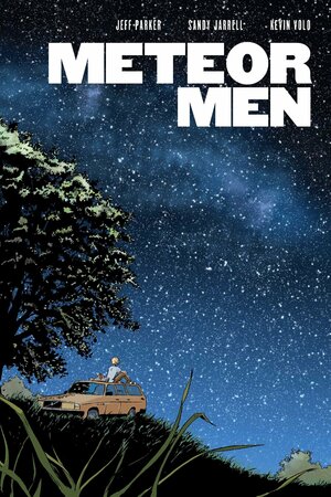 Meteor Men by Jeff Parker