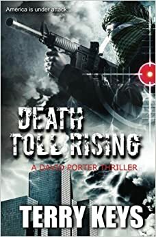 Death Toll Rising by Terry Keys