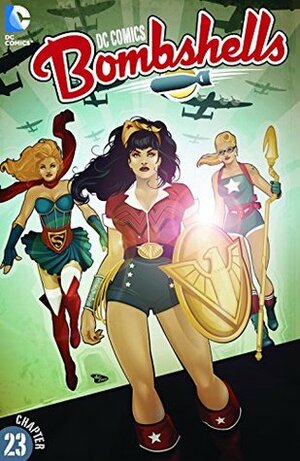 DC Comics: Bombshells #23 by Maria Laura Sanapo, Marguerite Bennett