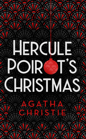 Hercule Poirot's Christmas by Agatha Christie