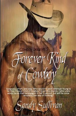 Forever Kind of Cowboy by Sandy Sullivan