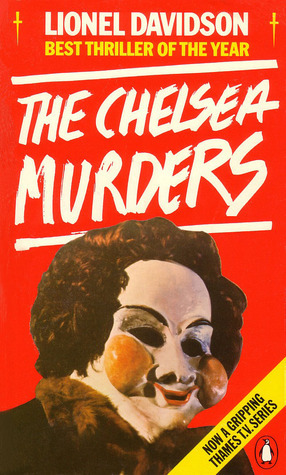 The Chelsea Murders by Lionel Davidson