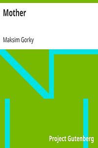 The Mother by Maxim Gorky