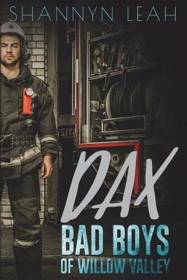 DAX Bad Boys Of Willow Valley by Shannyn Leah