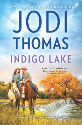 Indigo Lake: A Clean & Wholesome Romance by Jodi Thomas