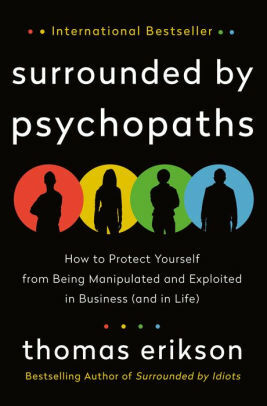 Omringd door psychopaten: Herken de manipulator in je omgeving by Thomas Erikson