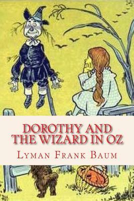 Dorothy and the Wizard in Oz by L. Frank Baum