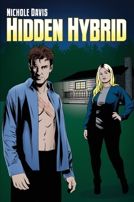 Hidden Hybrid by Nichole Davis