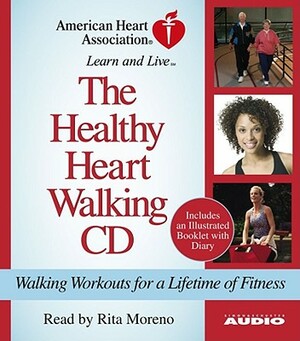 The Healthy Heart Walking CD: Walking Workouts for a Lifetime of Fitness by American Heart Association