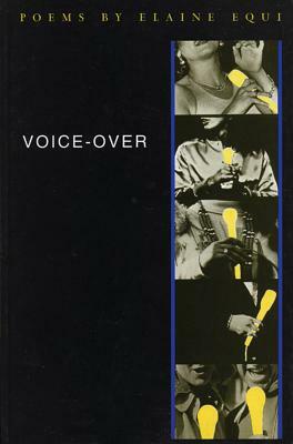 Voice-Over by Elaine Equi