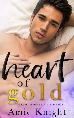 Heart of Gold by Amie Knight