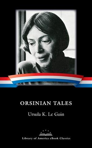 Orsinian Tales: A Library of America eBook Classic by Ursula K. Le Guin