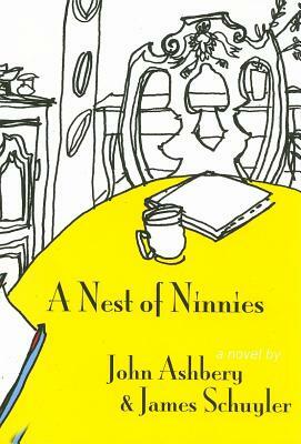 A Nest of Ninnies by John Ashbery, James Schuyler