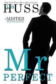 Mr. Perfect by J.A. Huss