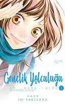 Gençlik Yolculuğu 1 by Io Sakisaka