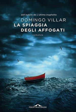 La Spiaggia degli Affogati by Domingo Villar