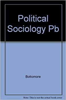 Political Sociology by T.B. Bottomore