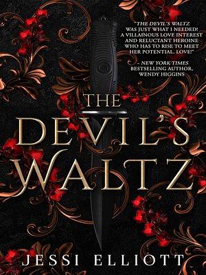 The Devils Waltz by Jessi Elliott