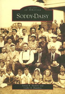 Soddy-Daisy by Sonya A. Haskins, Cathy A. Hawkins