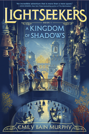 A Kingdom of Shadows by Emily Bain Murphy