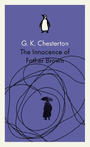 The Innocence of Father Brown by G.K. Chesterton