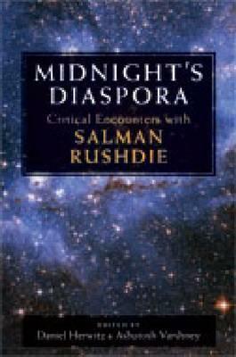 Midnight's Diaspora: Critical Encounters with Salman Rushdie by 
