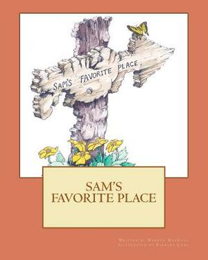 Sam's Favorite Place by Warren Macevoy