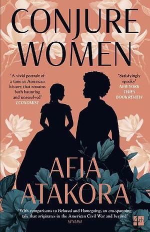 Conjure Women by Afia Atakora