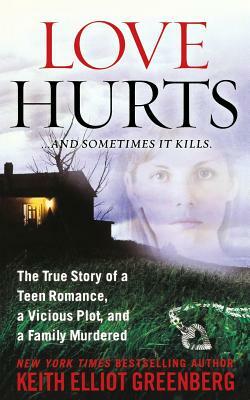 Love Hurts by Keith Elliot Greenberg