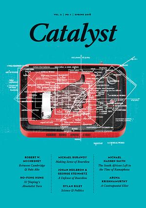 Catalyst Vol. 2, No. 1 by Vivek Chibber
