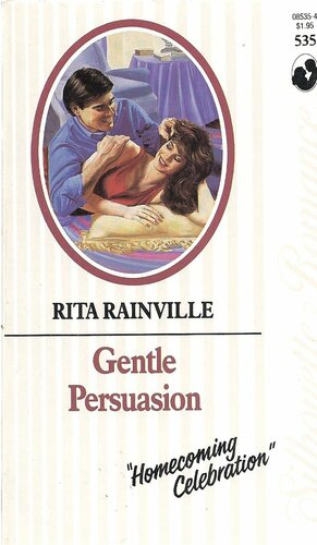 Gentle Persuasion by Rita Rainville