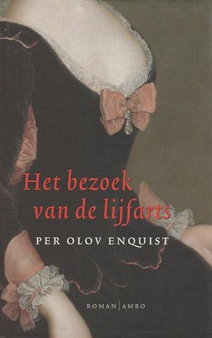 Het bezoek van de lijfarts by Per Olov Enquist, Tiina Nunnally