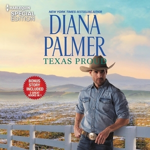 Texas Proud & Circle of Gold by Diana Palmer