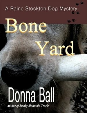 Bone Yard by Donna Ball