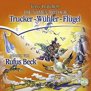 Die Nomen-Trilogie: Trucker - Wühler - Flügel by Terry Pratchett