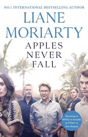 Apples Never Fall by Liane Moriarty