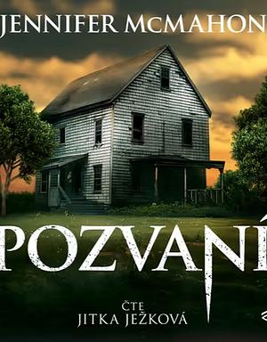 Pozvaní by Jennifer McMahon