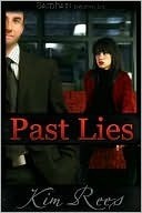 Past Lies by Kim Rees