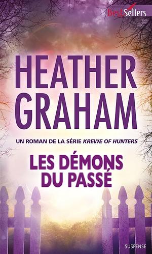 Les démons du passé by Heather Graham