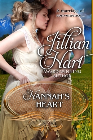 Hannah's Heart by Jill Henry, Jillian Hart