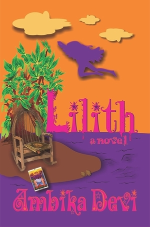 Lilith by Ambika Devi