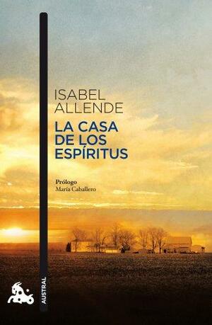 La casa de los espíritus by Isabel Allende