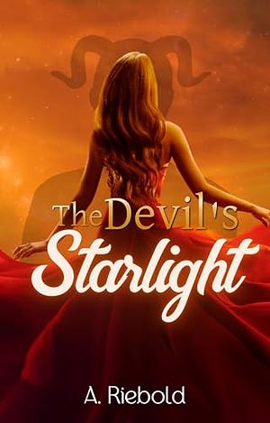 The Devil's Starlight by A. Riebold